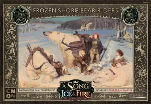 A Song Of Ice And Fire:  Frozen Shore Bear Riders