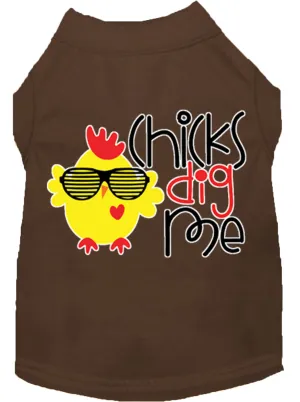 Chicks Dig Me Screen Print Dog Shirt Brown Sm