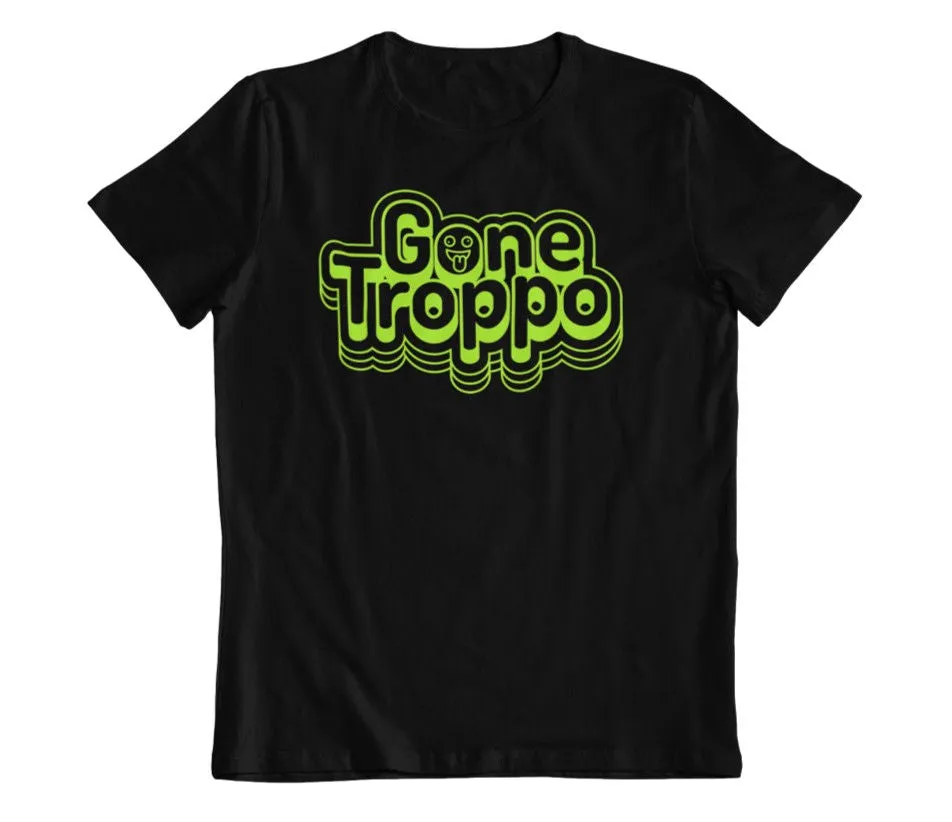 Gone Troppo! Ladies T-Shirt (Black)