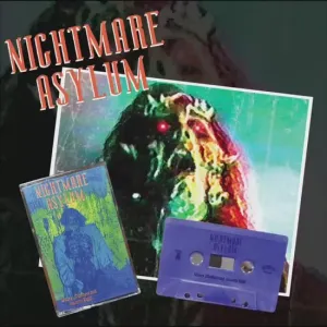 NIGHTMARE ASYLUM CASSETTE